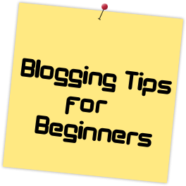 Blogging Tips for Beginners