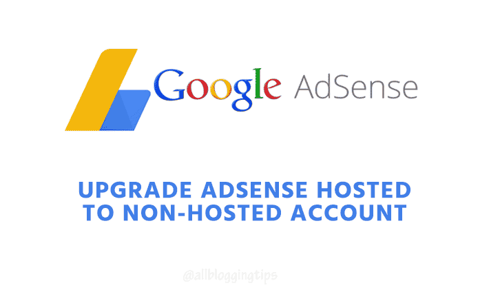 upgrade adsense hosted account