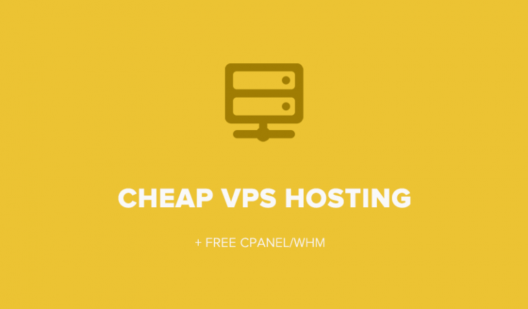 Top 3 Best Cheap VPS Hosting - FREE cPanel/WHM, Fast & Secure